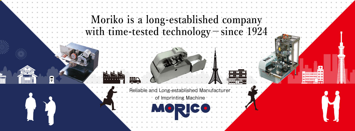Moriko is a long-established company with time-tested technology - since 1924
