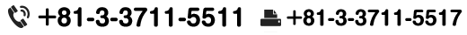 TEL:+81-3-3711-5511 FAX:+81-3-3711-5517
